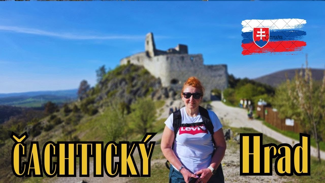 Čachtický hrad - Slovensko