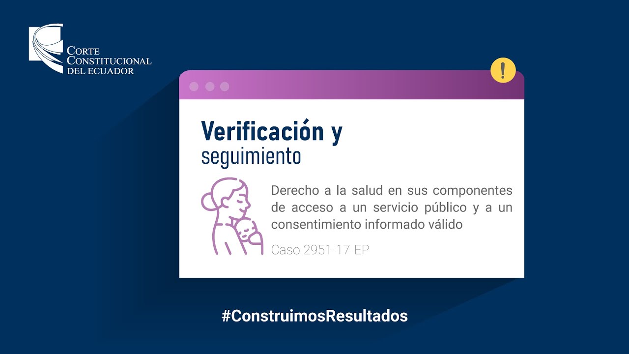 Caso 2951-17-EP: Derecho a la salud y consentimiento informado válido