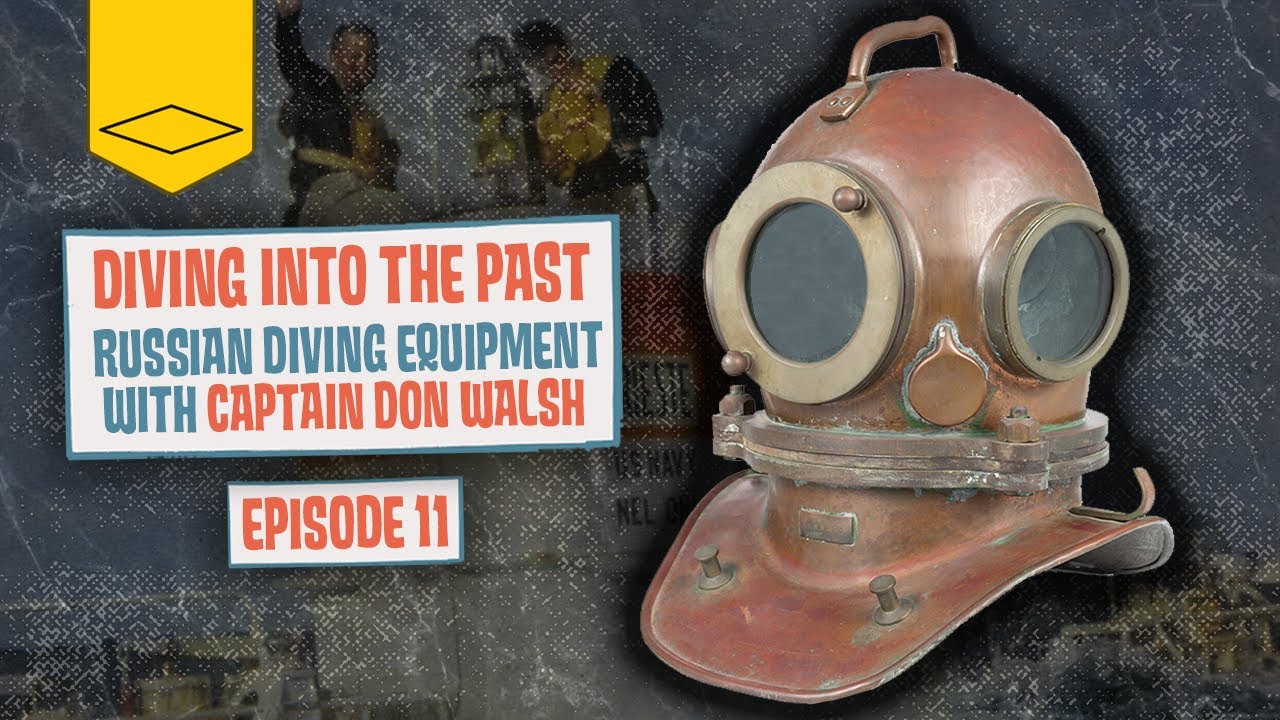 Diving into the Past: Russian 3 Bolt Helmets with Captain Don Walsh