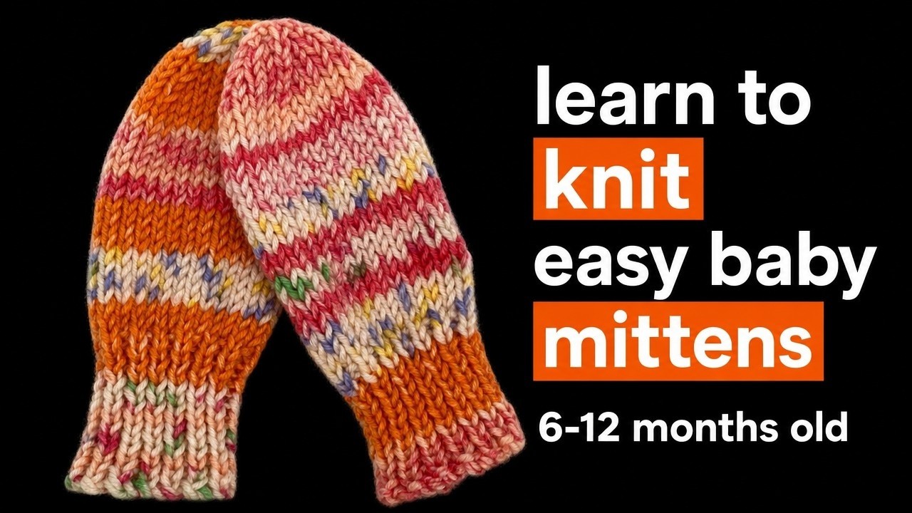 Learn to Knit Basic Baby Mittens