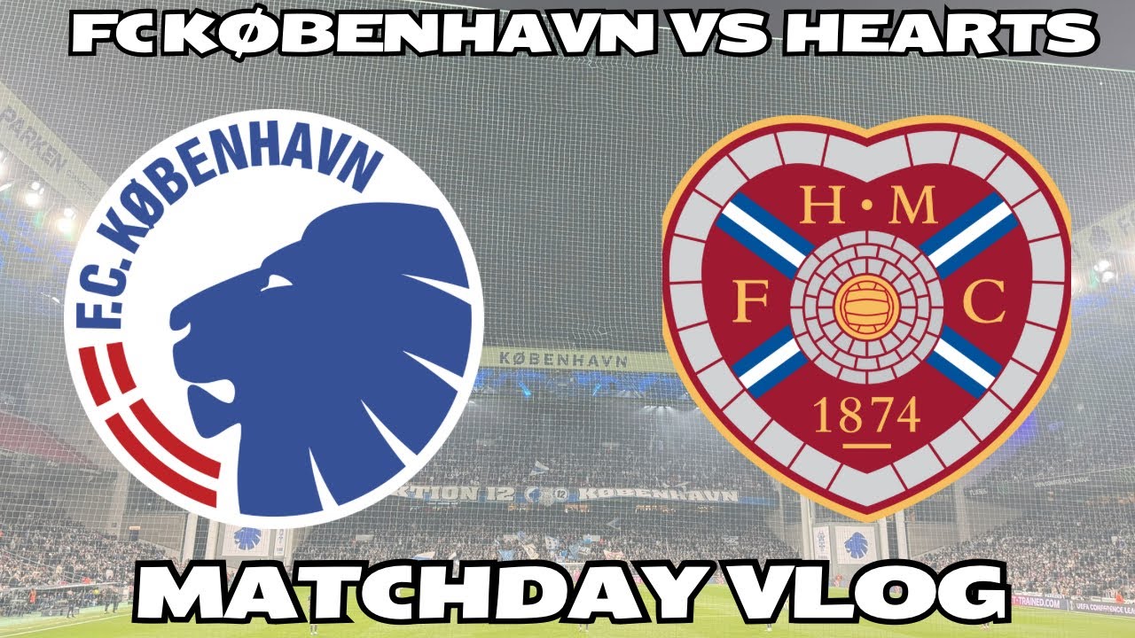 PARTYING AT PARKEN!!! | FC København VS Hearts | The Hearts Vlog Season 9 Episode 8