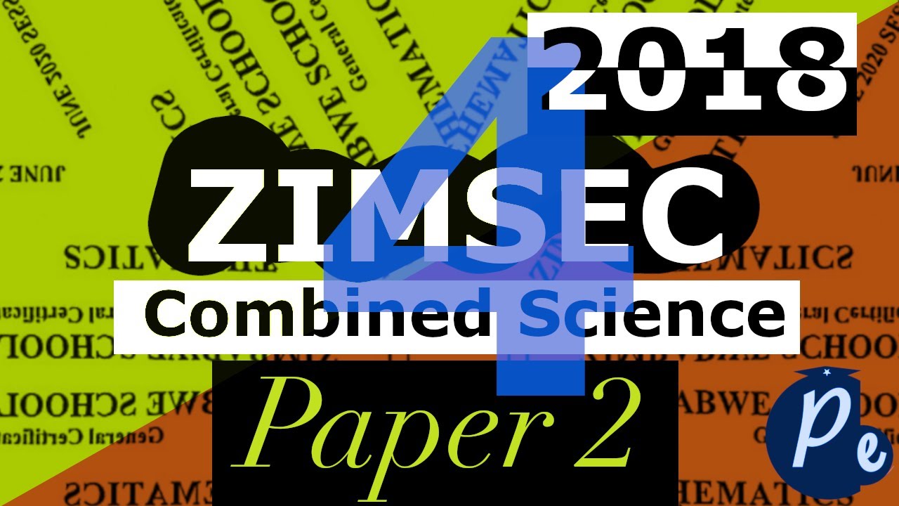 ZIMSEC Combined Science O'Level June 2020 Paper 2 | Part 4