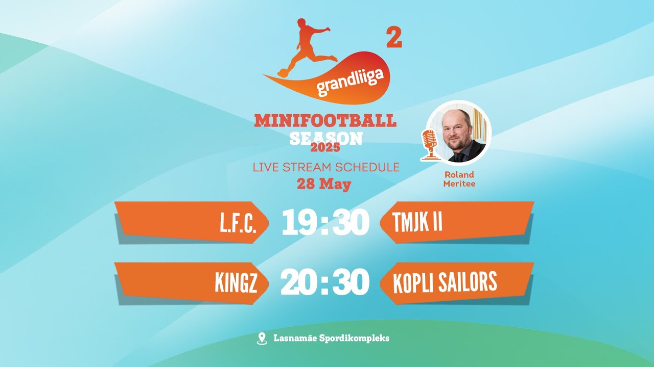 Grandliiga 2 Minifootball 2025 (28-May)  live stream
