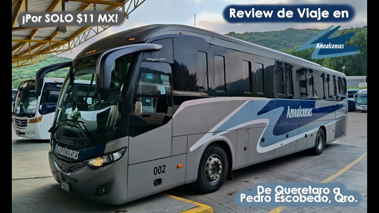 ¡Viajé en Amealcenses por SOLO $11 PESOS! Desde Santiago de Querétaro hasta Pedro Escobedo, Qro.