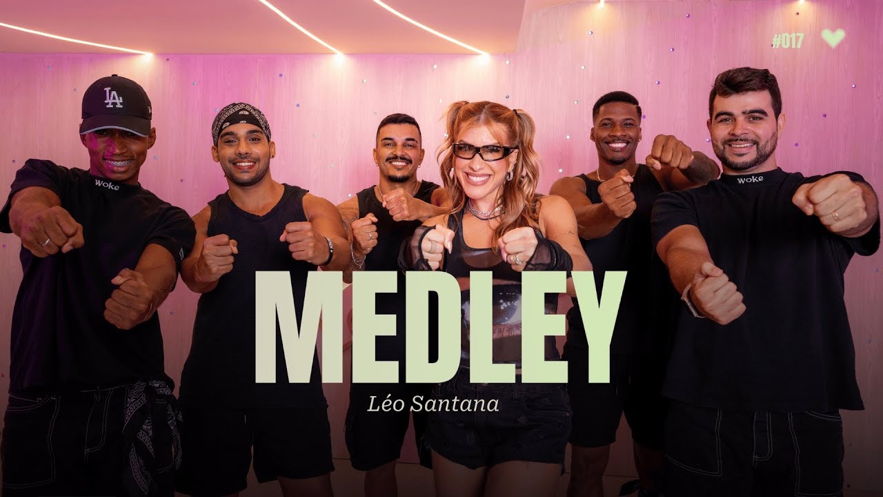 Medley - Léo Santana | Coreografia - Lore Improta 