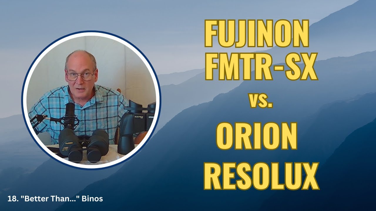 Fujinon FMTR vs. Orion Resolux