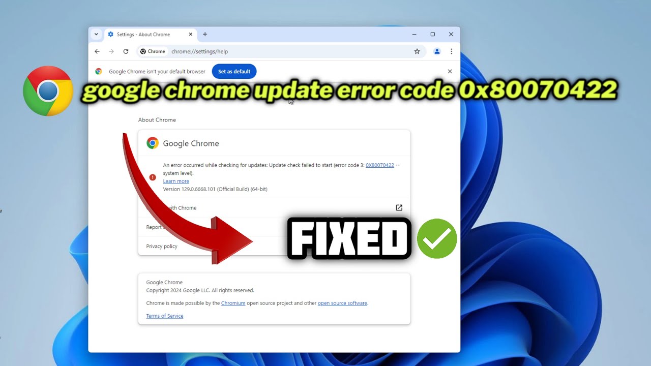 How to fix google chrome update error code 0x80070422 - system level
