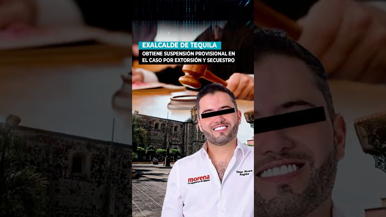 Exalcalde de Tequila obtiene suspensi&oacute;n provisional en el caso por extorsi&oacute;n y secuestro 🤔
