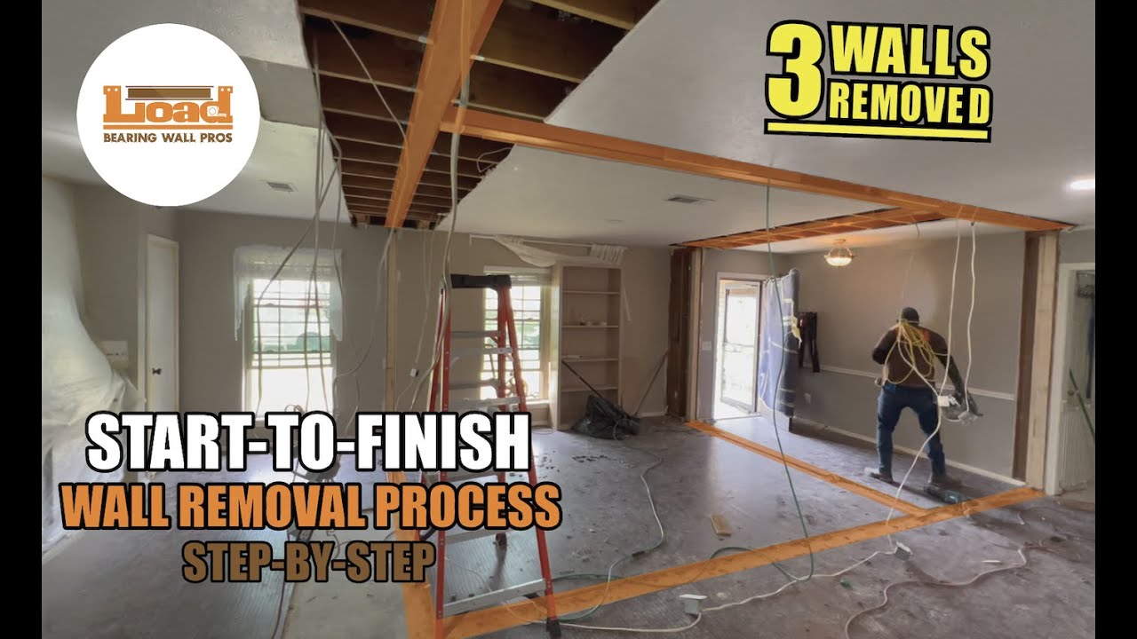 Start-to-Finish Load Bearing Wall Removal Process (3 WALLS REMOVED) - Load Bearing Wall Pros