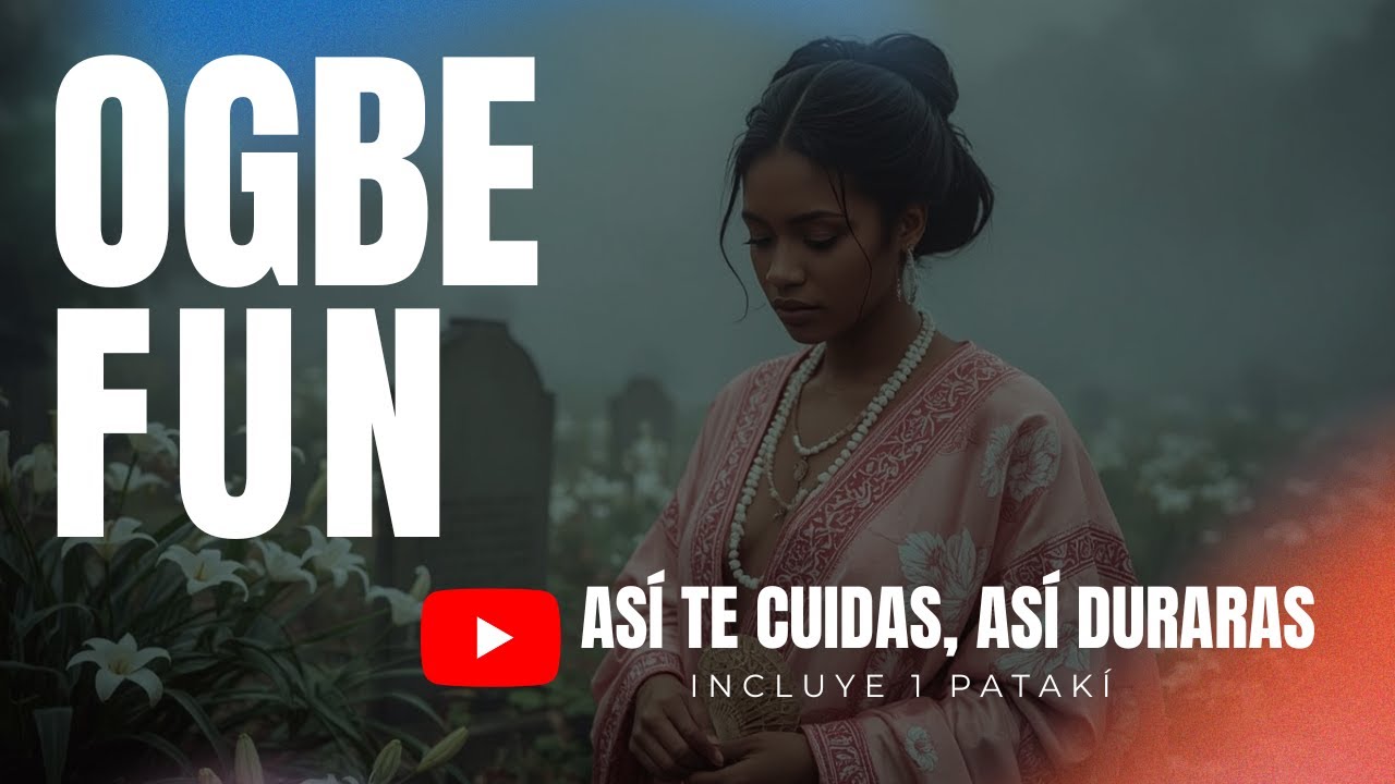 OGBE FUN 🌟 | OGBE ORAGUN (8-10) 🌿  | Cuida a tu pareja, en ella está la suerte 🍀