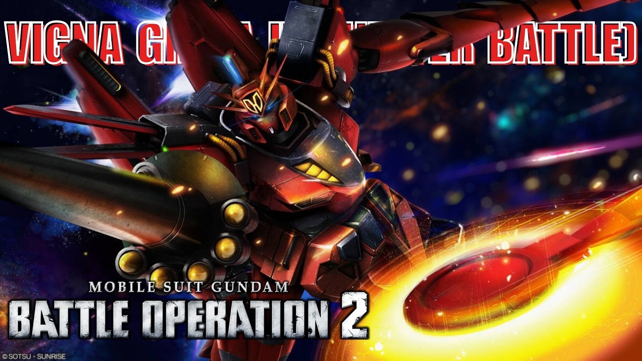 Gundam Battle Operation 2 [Vigna Ghina II ] วิน่ากีน่า2 ติดใบเลื่อย กับสมรภูมิภาค7คนเหล็ก