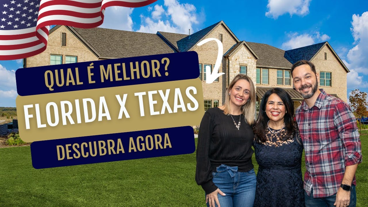 Qual é o Melhor estado para Morar? Florida ou Texas? Descubra Agora!