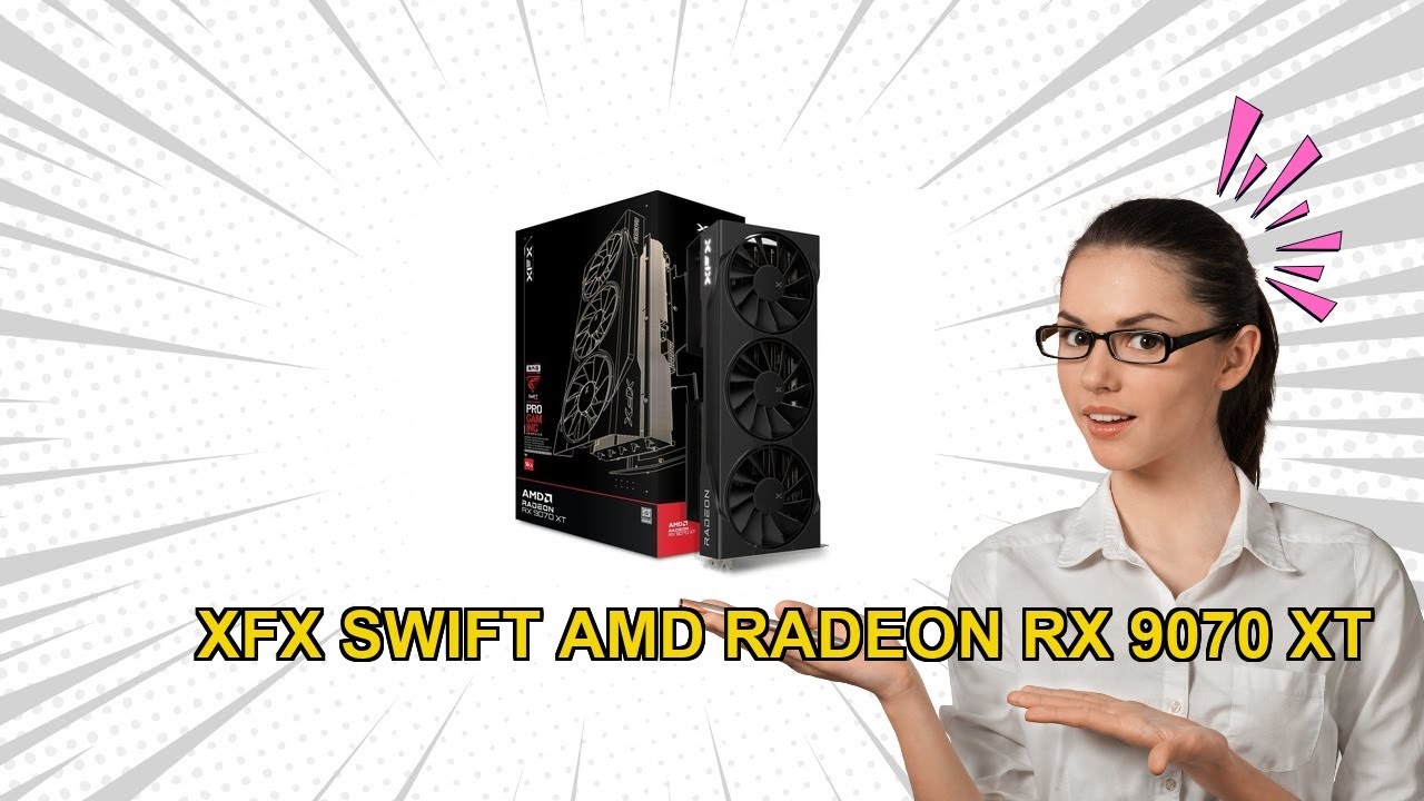 XFX Swift AMD Radeon RX 9070 XT Review 1440p Gaming on a Budget
