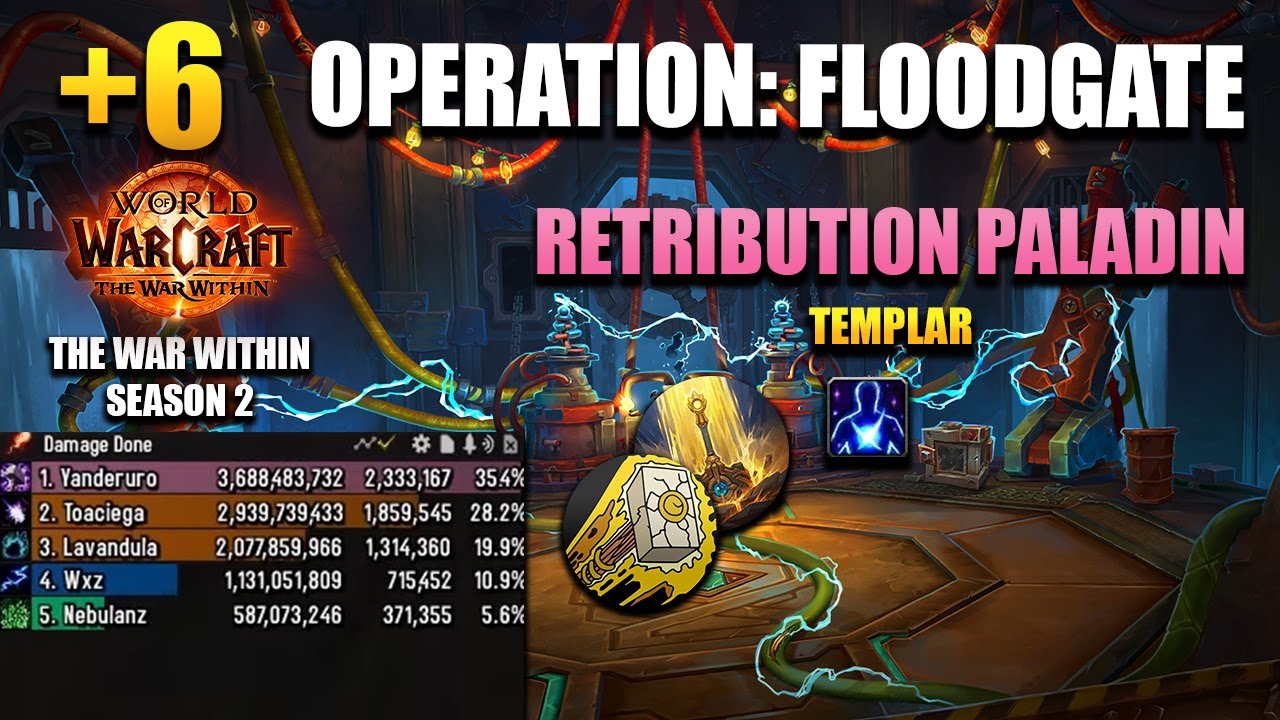 +6 Operation: Floodgate | Retribution Paladin POV | 2,3M DPS OVERALL | The War Within Season 2