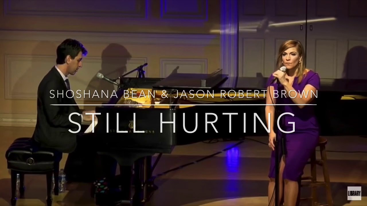 Shoshana Bean - Still hurting (The last five years)