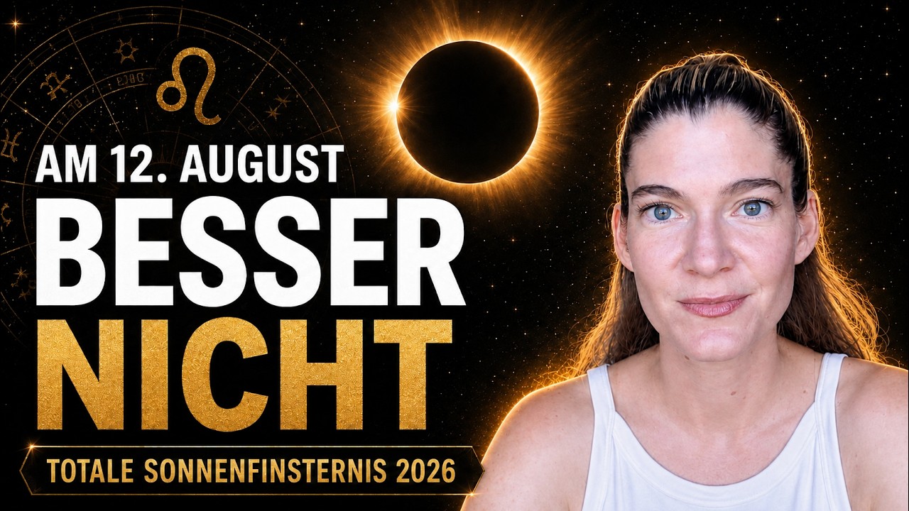 Totale Sonnenfinsternis 12. August 🌑 Was du besser l&auml;sst & mein Ritual f&uuml;r dich