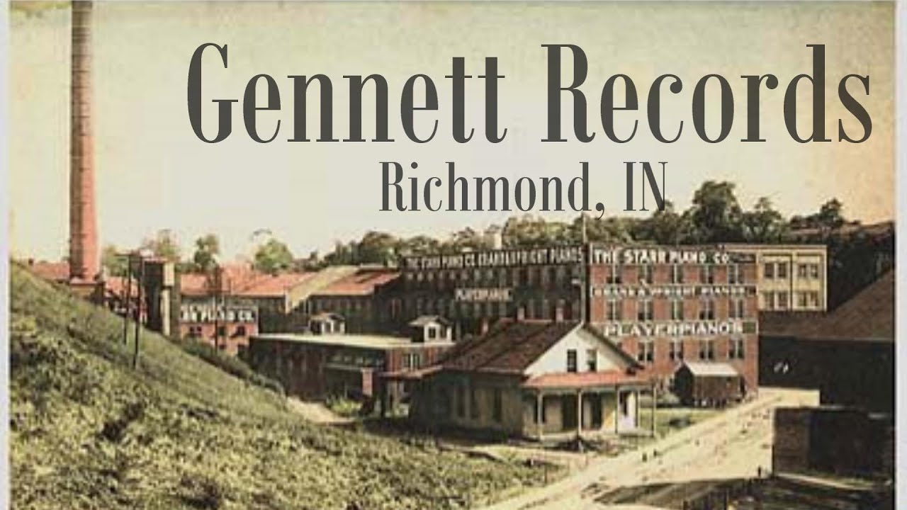 Gennett Records, Richmond, IN