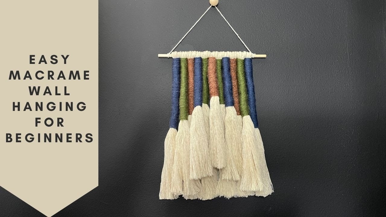 Easy Macrame Wall Hanging Tutorial for For Beginners
