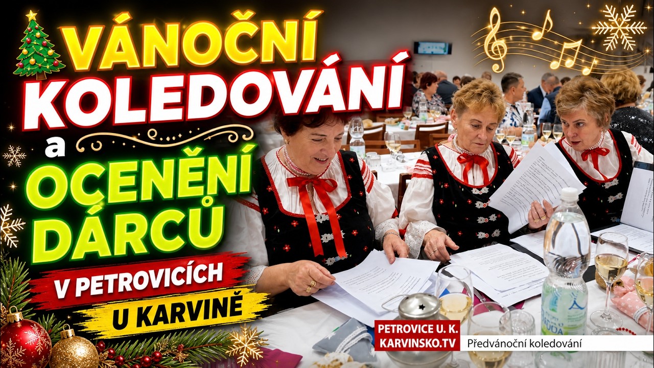 🎄 Vánoční koledování a ocenění dárců v Petrovicích u Karviné │ #Karvinsko.TV │ @TelevizeKarvinsko