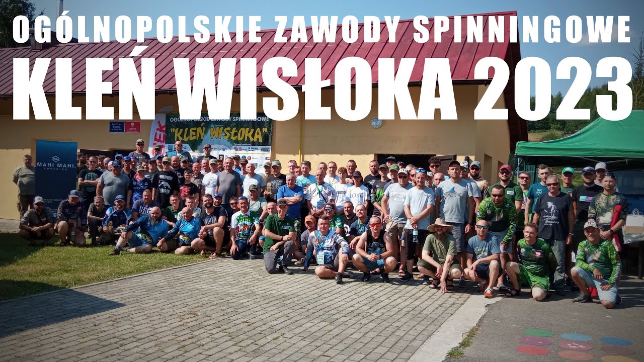 Ogólnopolskie Zawody Spinningowe Kleń Wisłoka 2023
