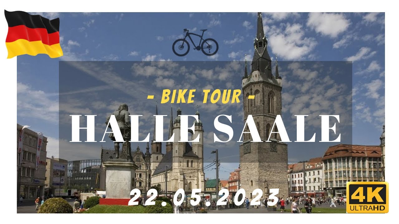 4K Radtour | Halle Saale | 2023