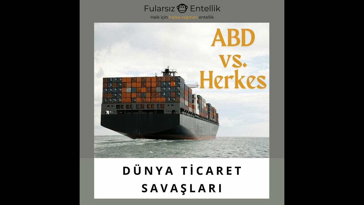 Dünya Ticaret Savaşları: ABD vs Herkes