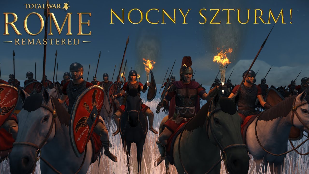 Zagrajmy w Total War: Rome Remastered - Oblężenie nocą.. | Rzym - Juliusze #3