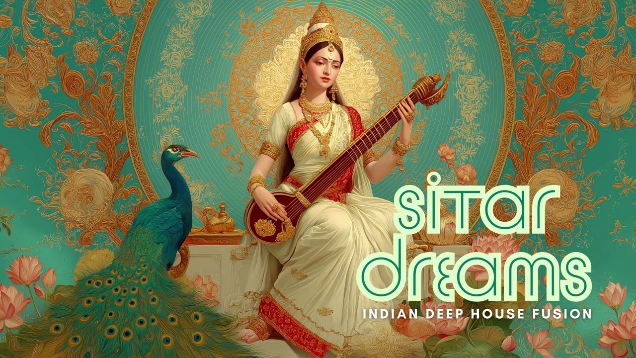 Sitar Dreams - Indian Deep House Fusion | Ethnic Electronic
