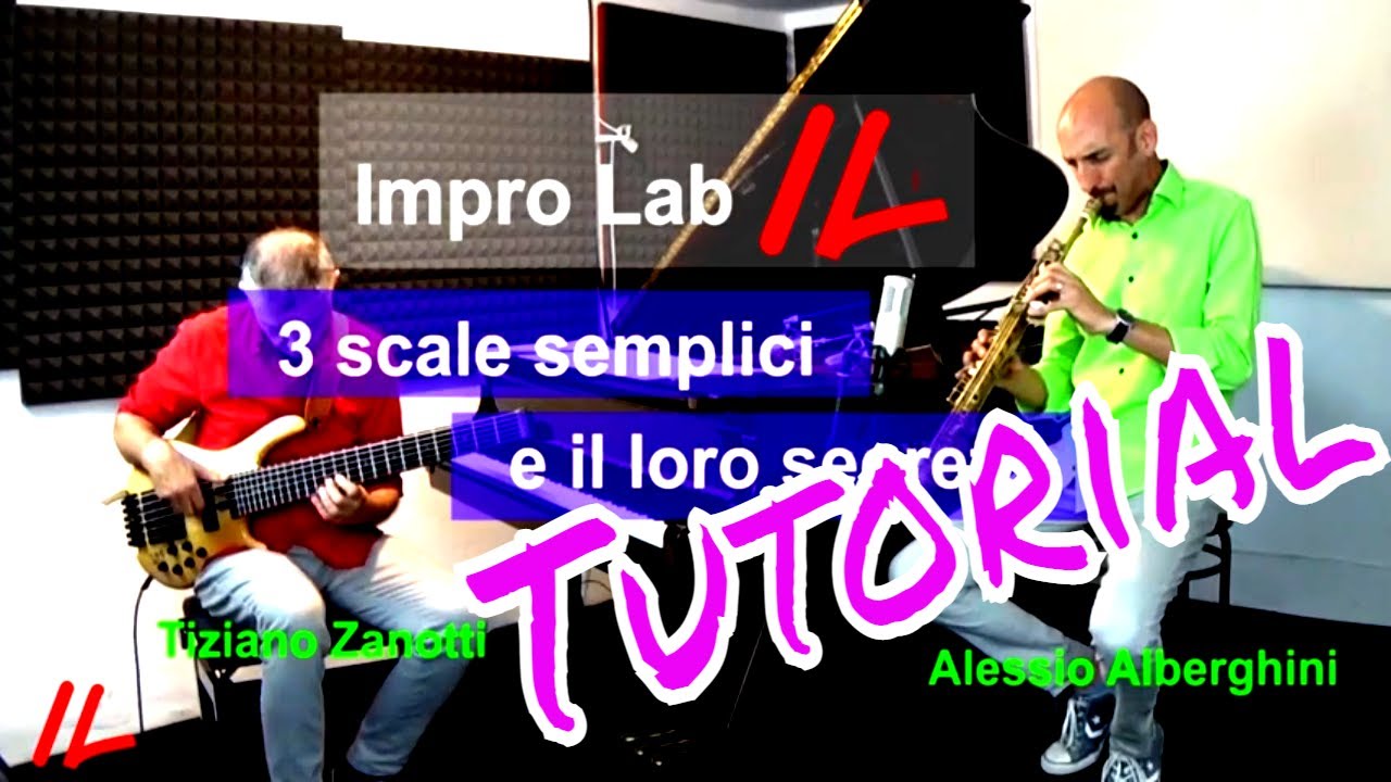 (Tutorial) ImproLab ep.2: 3 SCALE semplici per improvvisare e il loro SEGRETO - sax, piano e basso