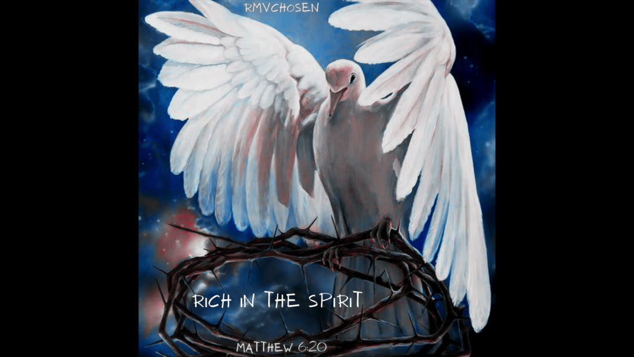 RmvChosen - Rich In The Spirit