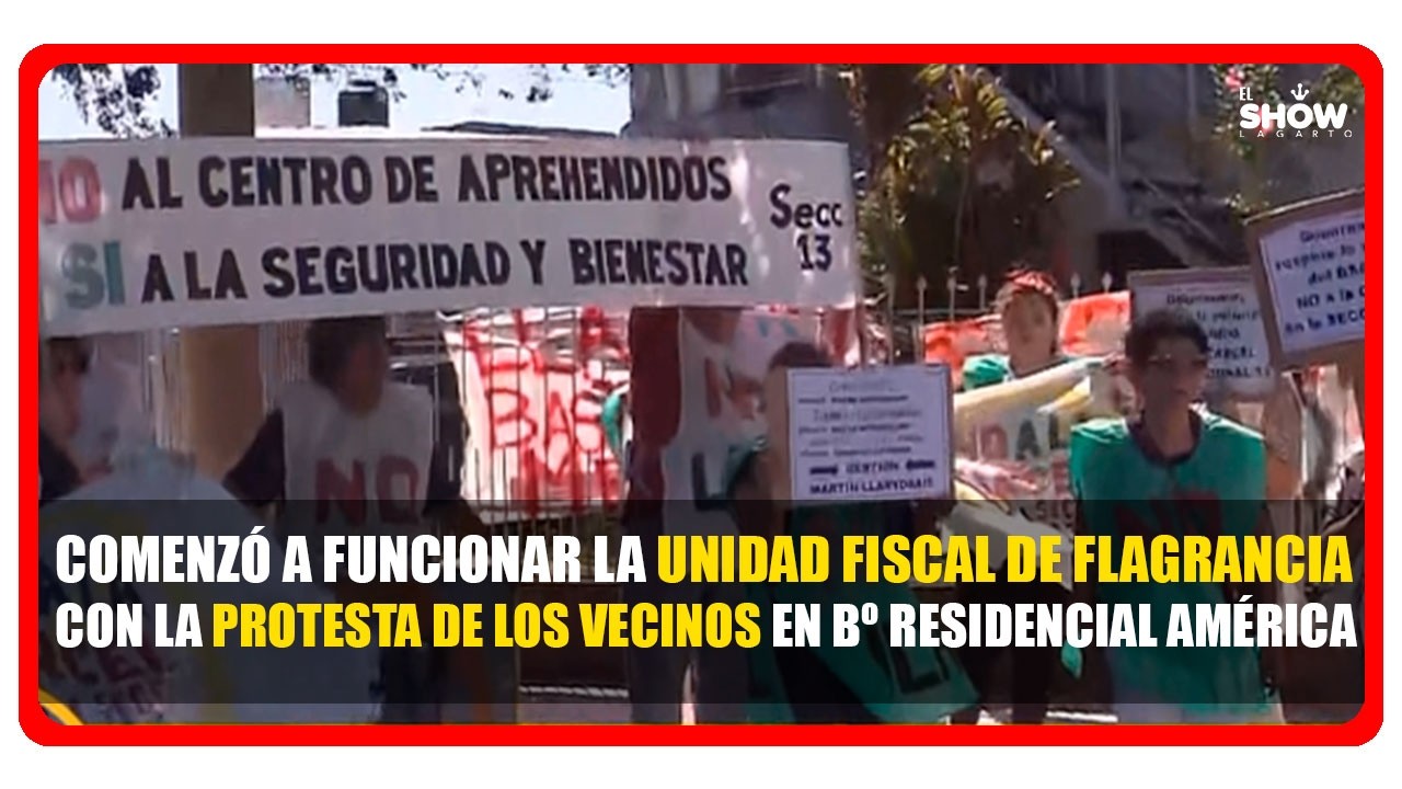 Polémica en Barrio Residencial América: Vecinos rechazan la nueva Unidad Fiscal de Flagrancia