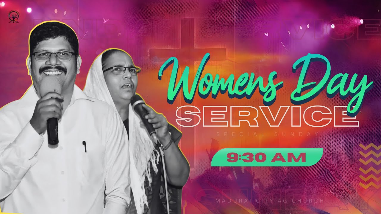 🔴 LIVE | WOMENS DAY SERVICE (9:30AM) | Rev. Arunselvam J | 08 March 2026 | Madurai City AG Church