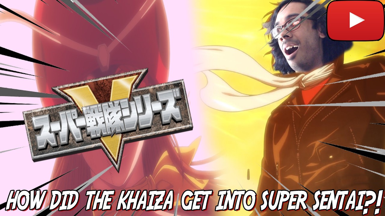 How DID The Khaiza Get Into Super Sentai?!