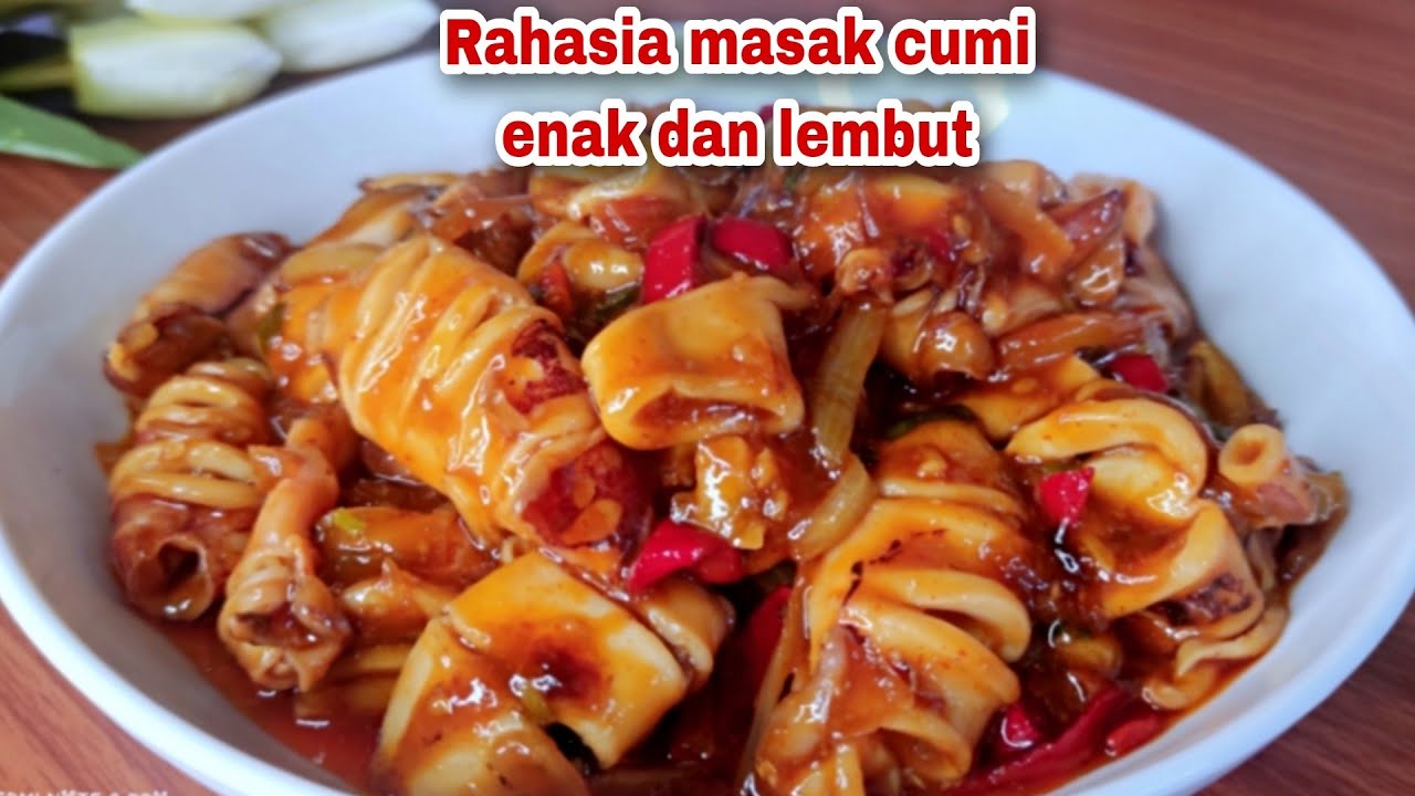 ENAK BANGET EMPUK DAN TIDAK KERAS‼️RESEP DAN CARA MASAK CUMI SAUS TIRAM DI JAMIN BIKIN KETAGIHAN