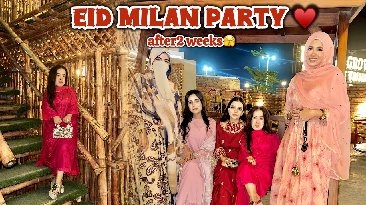Eid milan party after two weeks | tragedy hogai car kharab rasty main | it was fun day | reema aly