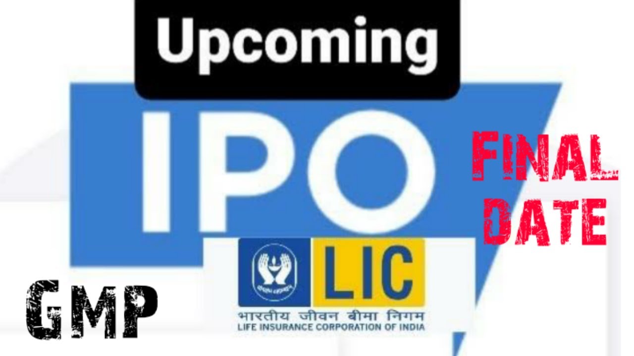 Lic ipo date and Price ! lic ipo launch date & latest news !