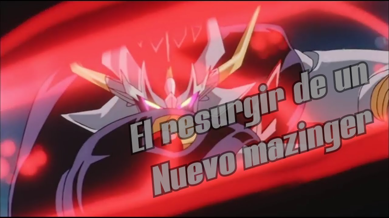 MAZINKAISER AMV EL RESURGIR DE UN NUEVO MAZINGER