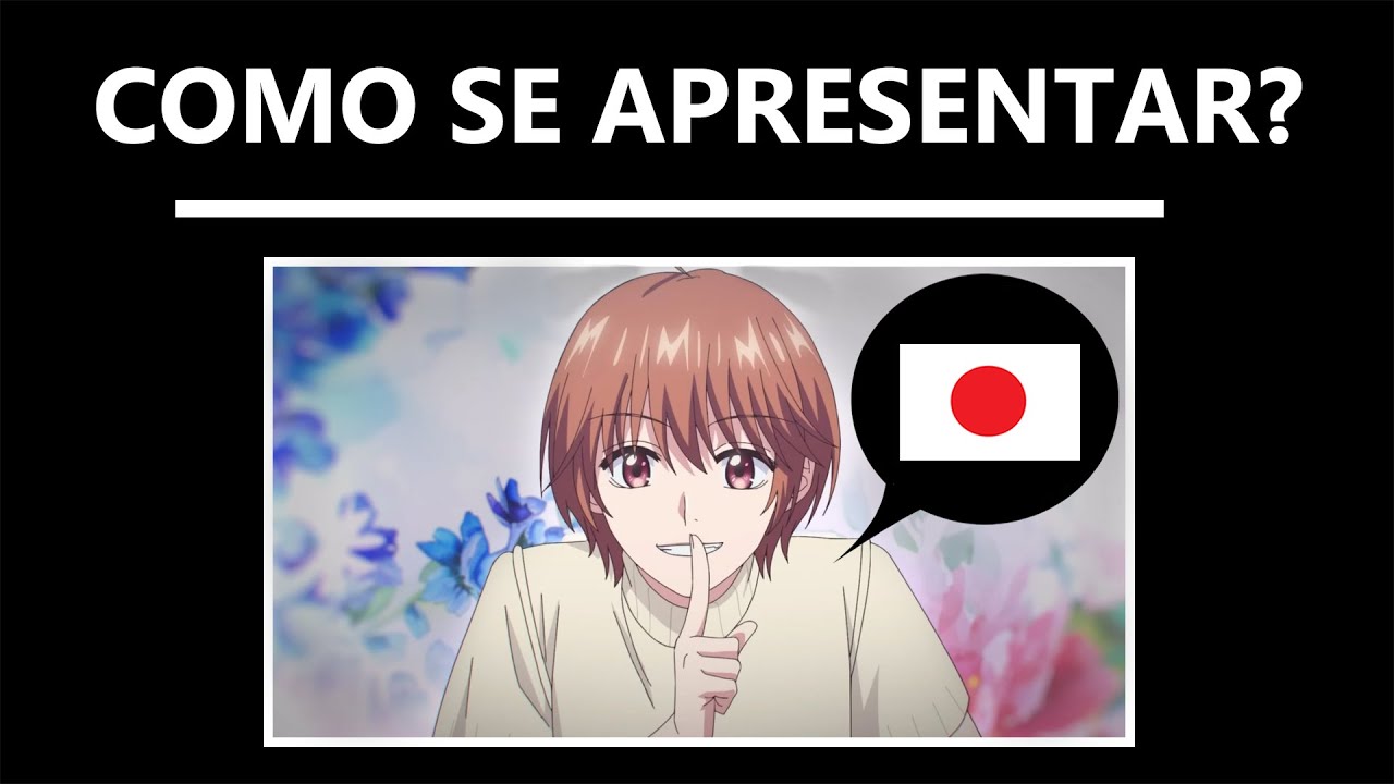 Como Se Apresentar em Japonês (Bem Simples)