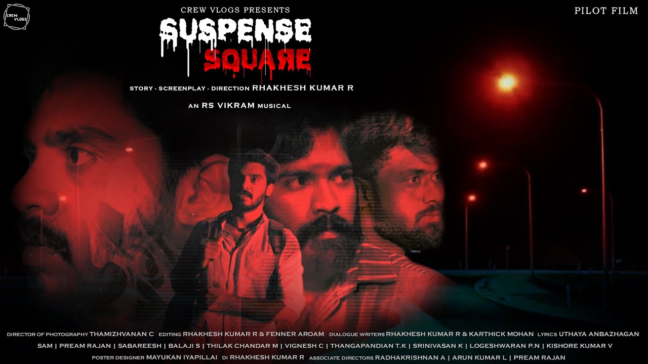 Suspense Square - Crime Thriller Movie Tamil | Tamil Film | Rhakhesh Kumar R | RS Vikram | Crewvlogs