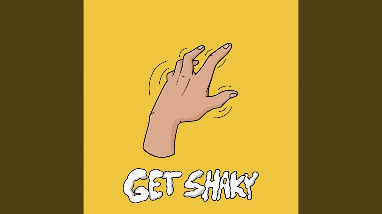Get Shaky