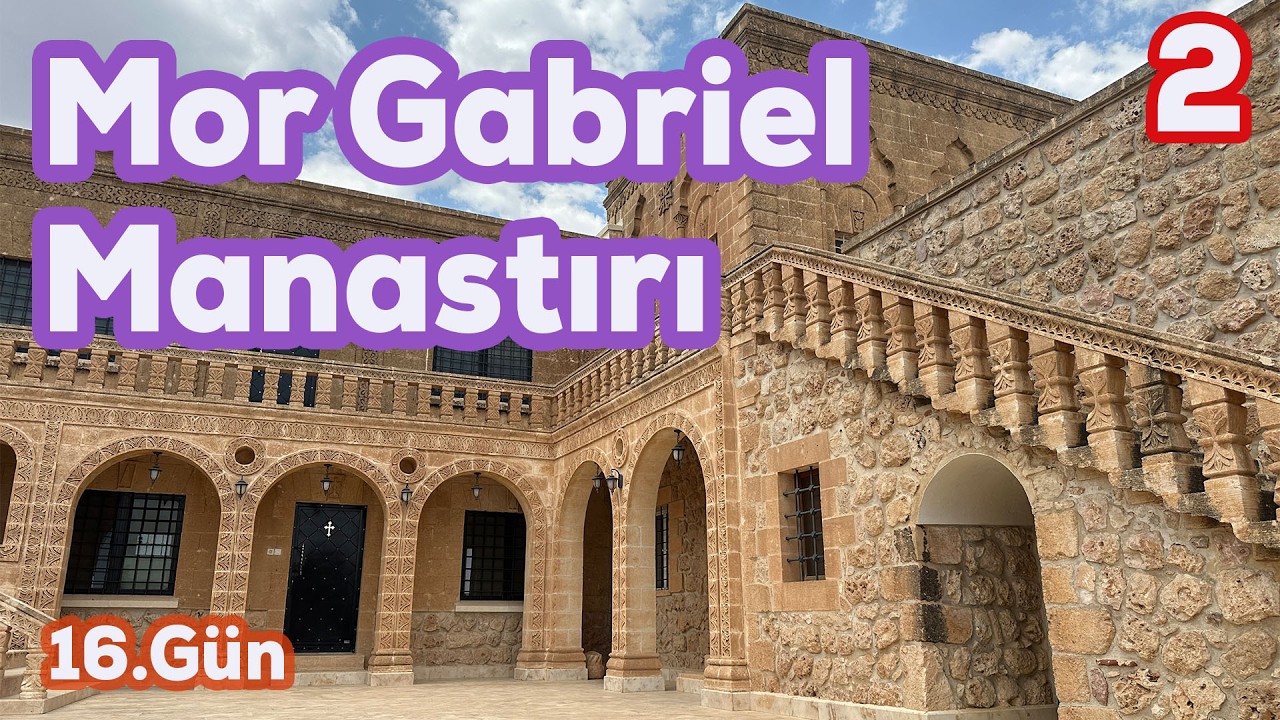 Motosikletle Türkiye | 16.Gün  - Mor Gabriel Manastırı 'nı Geziyoruz  -  2 - |    Midyat