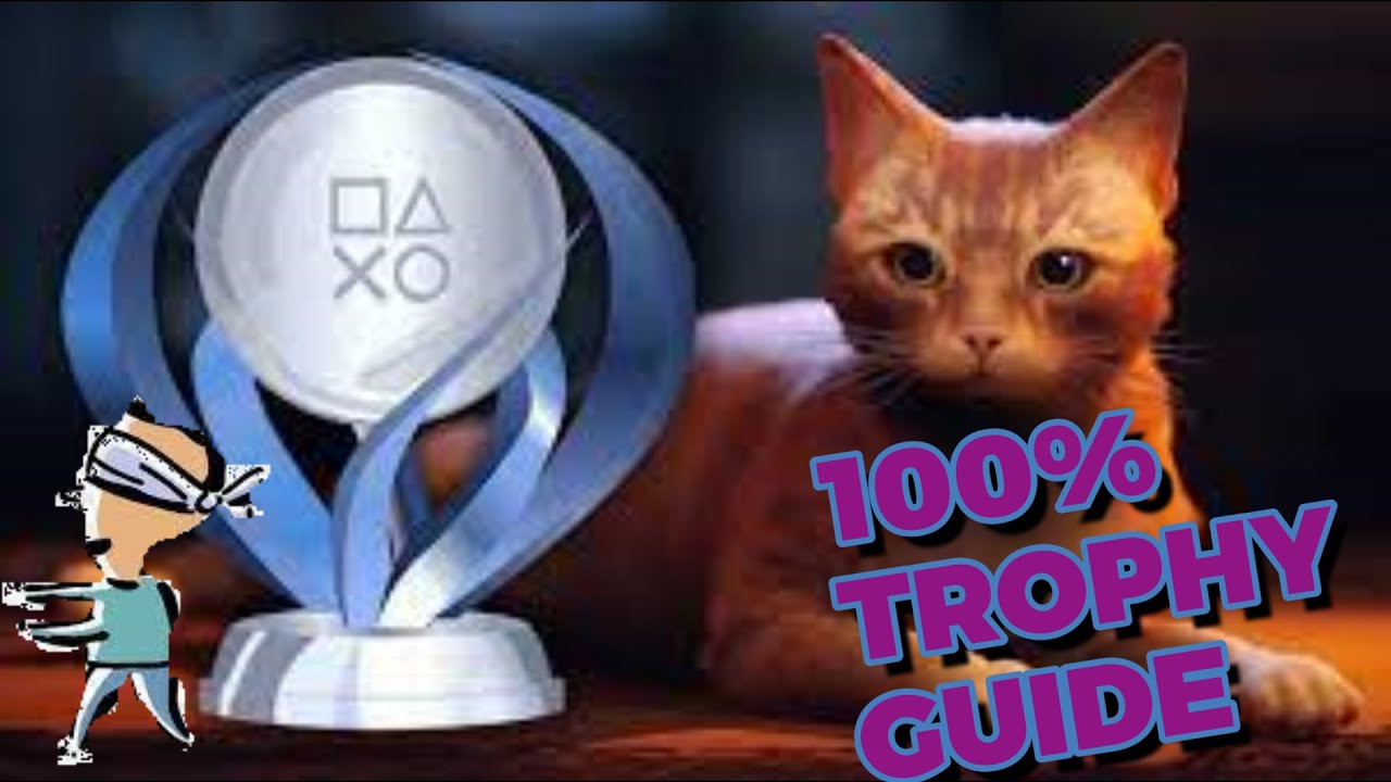 STRAY Trophy Guide - Part 2