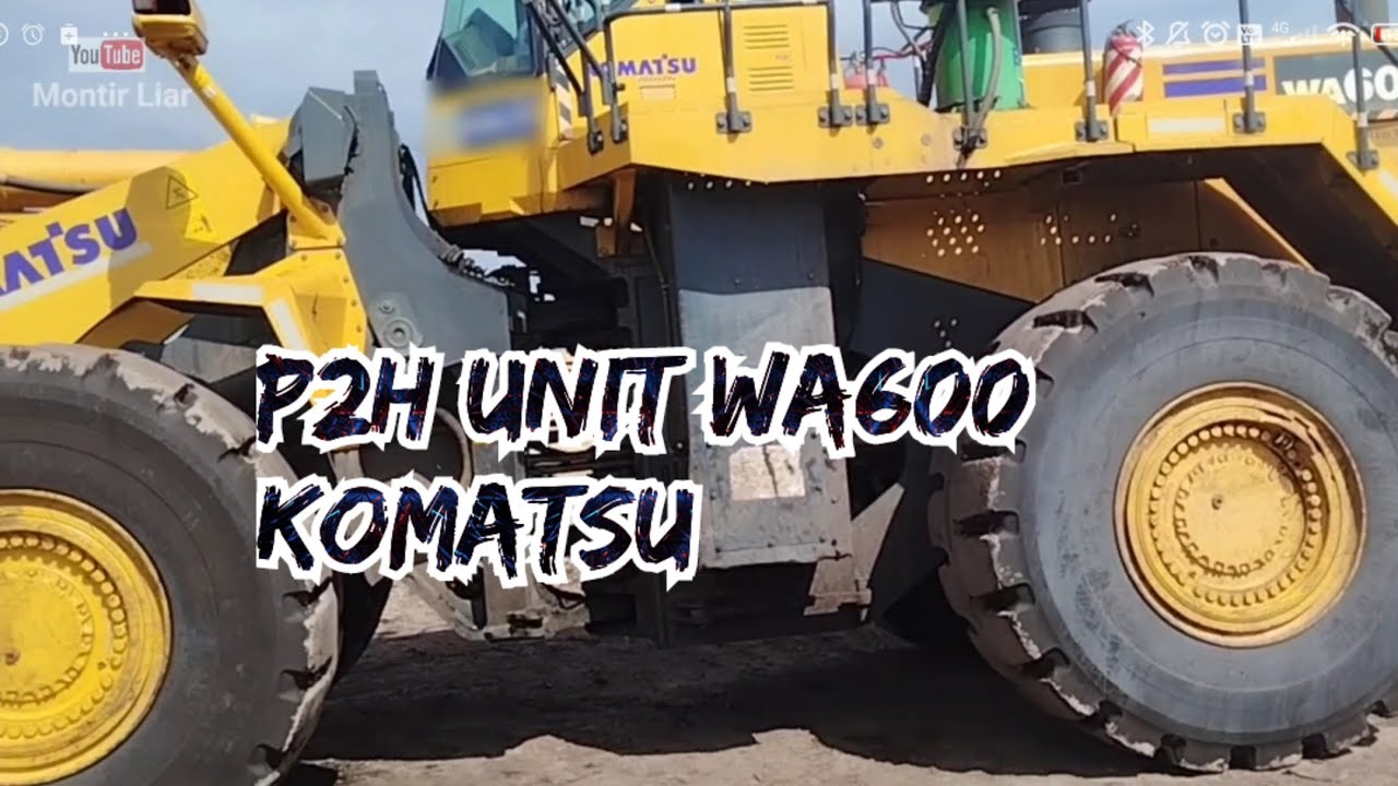 P2H UNIT WA600 KOMATSU