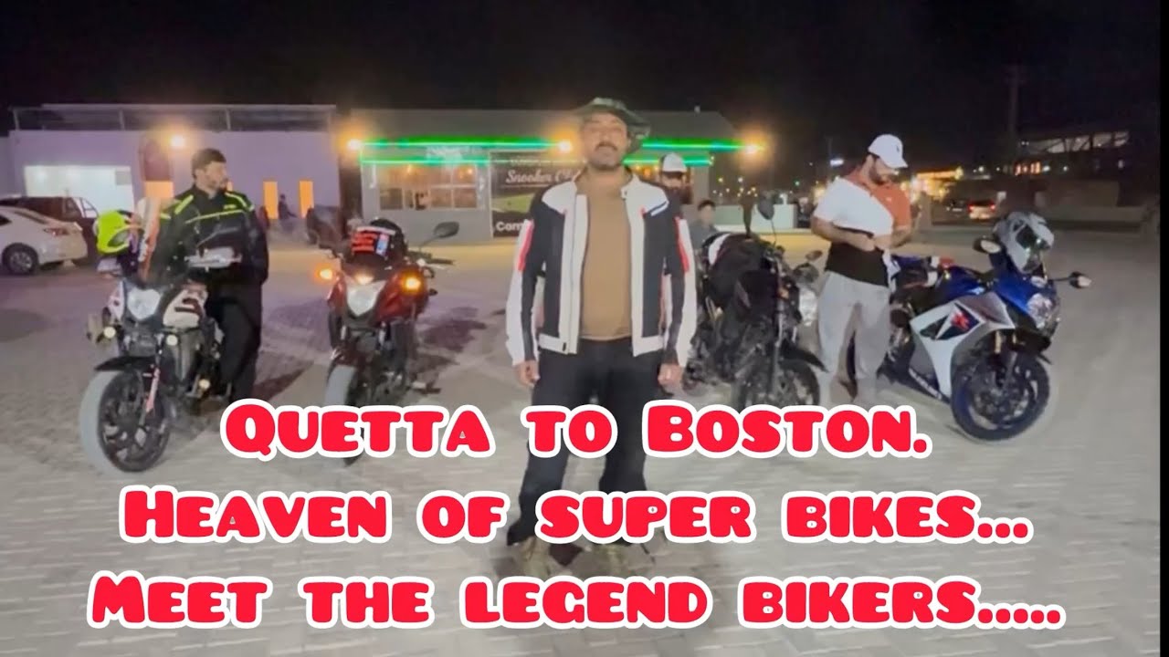 Quetta to Boston.Heaven of super bikes…Meet the legend bikers…