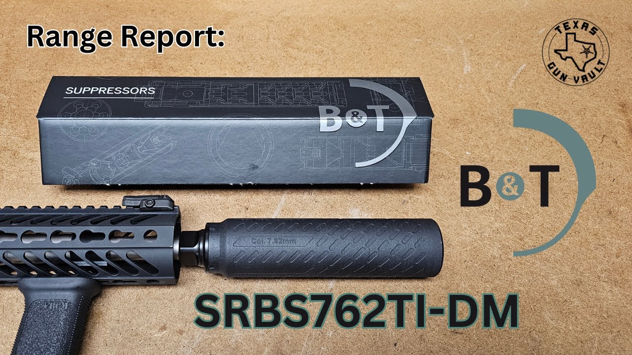 Обзор продукции: B&T SRBS762Ti-DM — прочный, лёгкий и бесшумный глушитель калибра 30 калибров