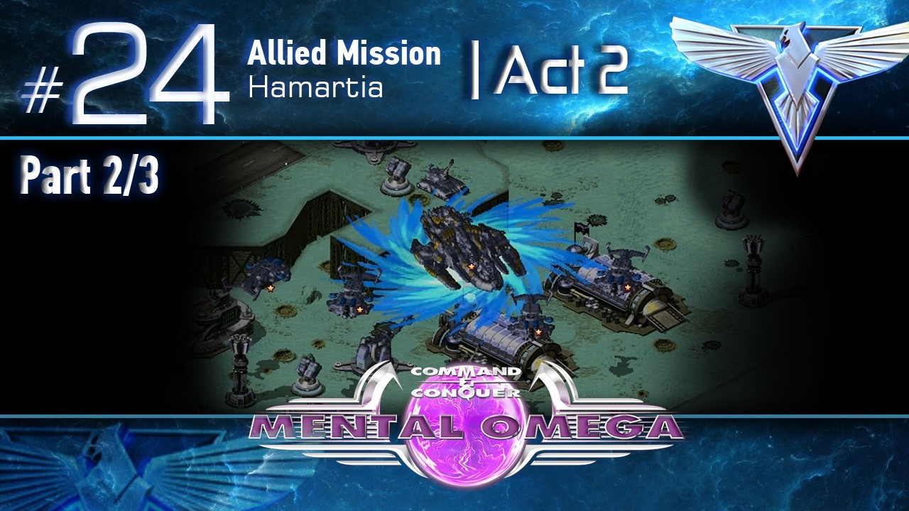 Mental Omega - Allied Mission 24 (Hamartia) Part 2/3
