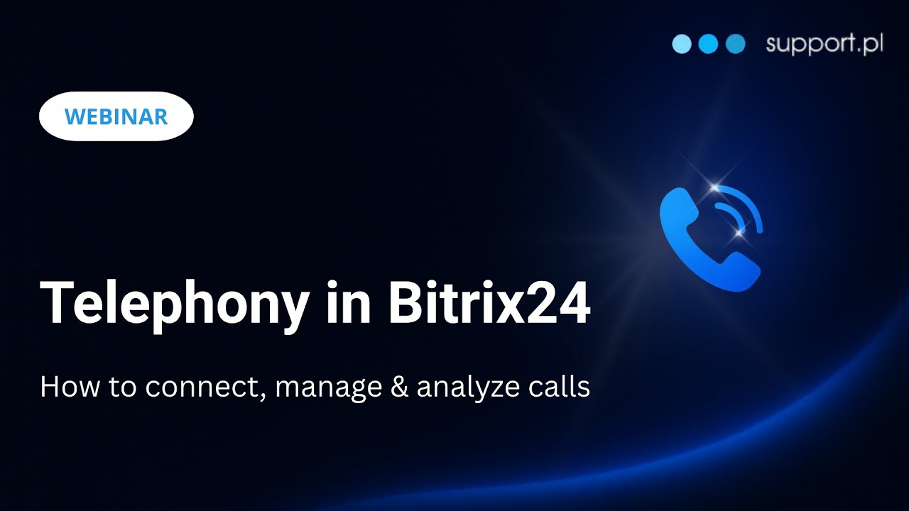 Webinar: Telephony in Bitrix24 📞