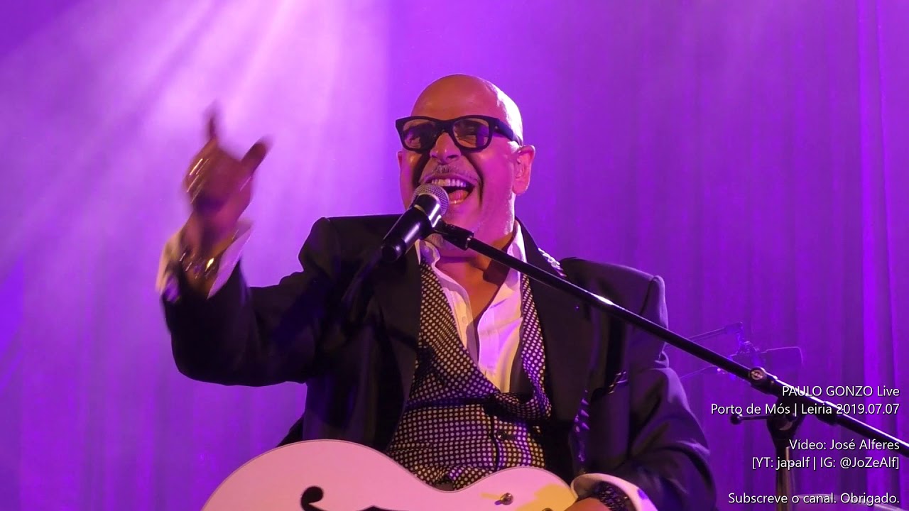 PAULO GONZO ao Vivo - Sei-te de cor  [2019 @ PdM]