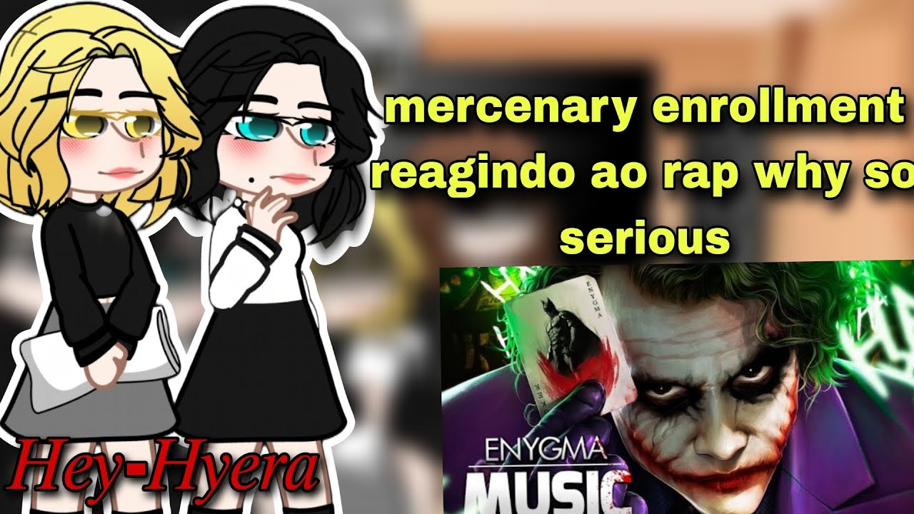 mercenary enrollment  reagindo ao rap why so serious |rap do Coringa|Enygma