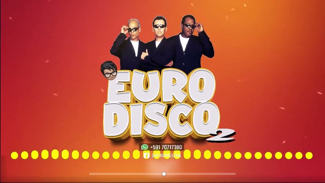Mix Euro Disco Vol 2 - Mix Clasicos 80s vol 2